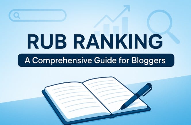 Rub Ranking Guide for Bloggers Boost Visibility & Growth